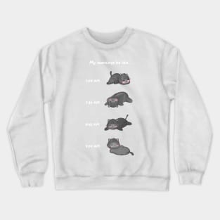 Lazy Black Cat Morning Routine Crewneck Sweatshirt